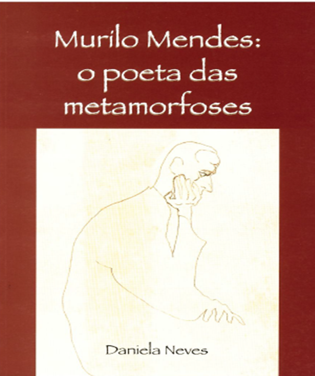 Murilo Mendes: O Poeta das metamorfoses