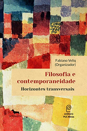 Filosofia e contemporaneidade: Horizontes transversais (E-book)