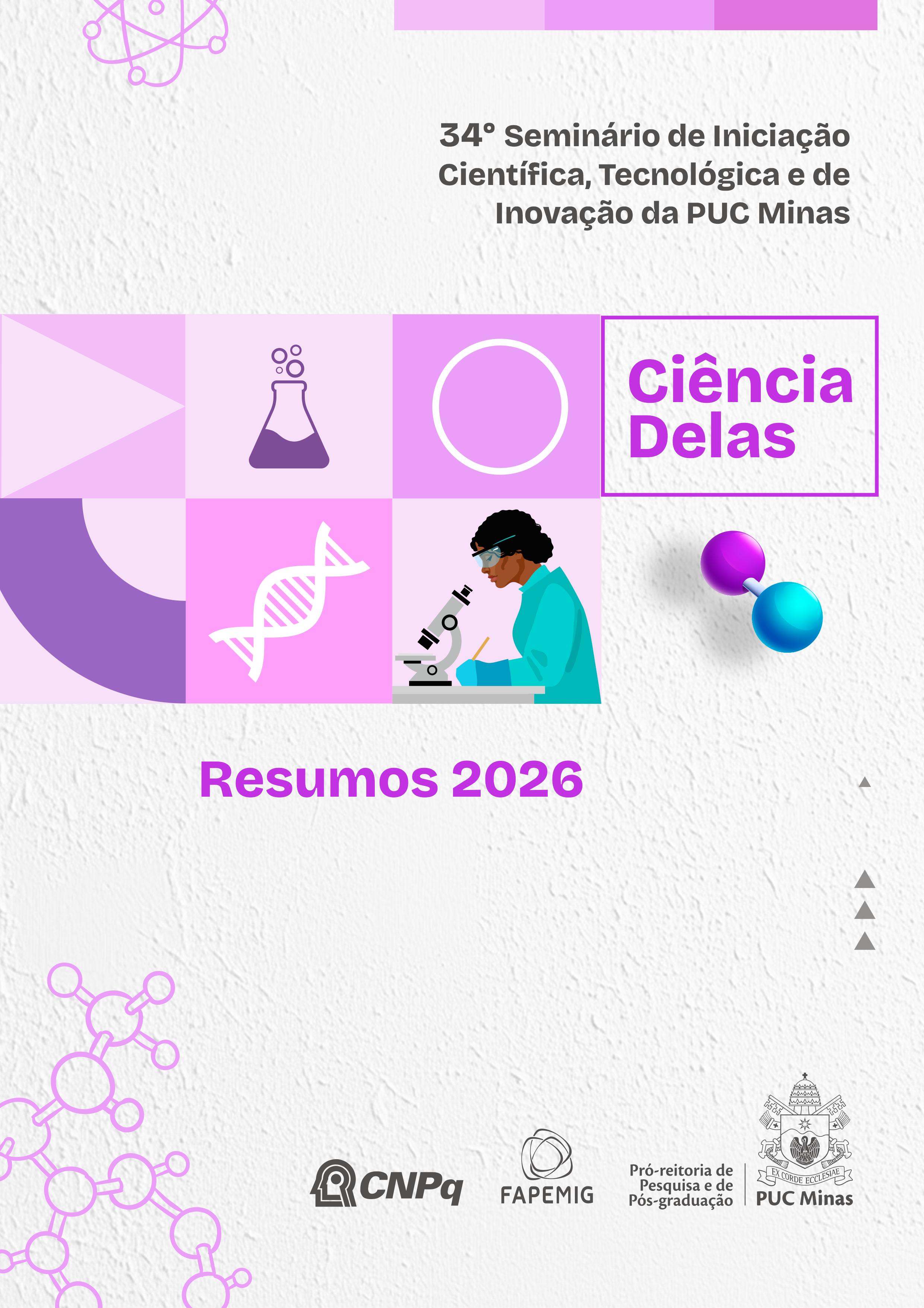 34º Seminário de Iniciação Científica, Tecnológica e de Inovação da PUC Minas - Ciência Delas - Resumos 2026